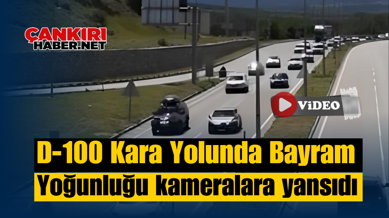 D100 Bayram Kamera Trafik (1)