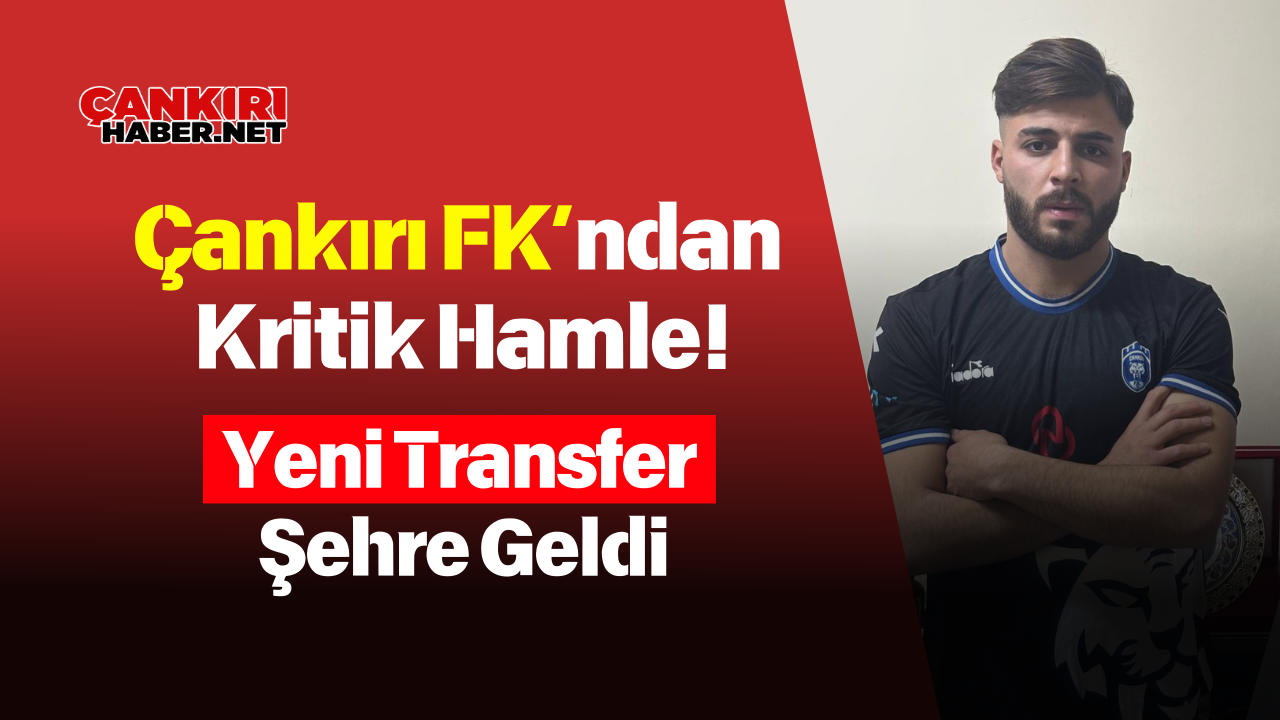 Çankırı Futbol Kulübü’nden Kritik Hamle! Yeni Transfer Şehre Geldi (1)