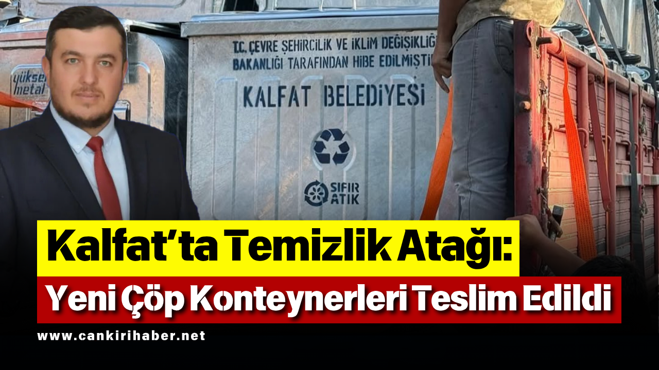 Kalfat’ta Temizlik Atağı Yeni Çöp Konteynerleri Teslim Alındı (1)