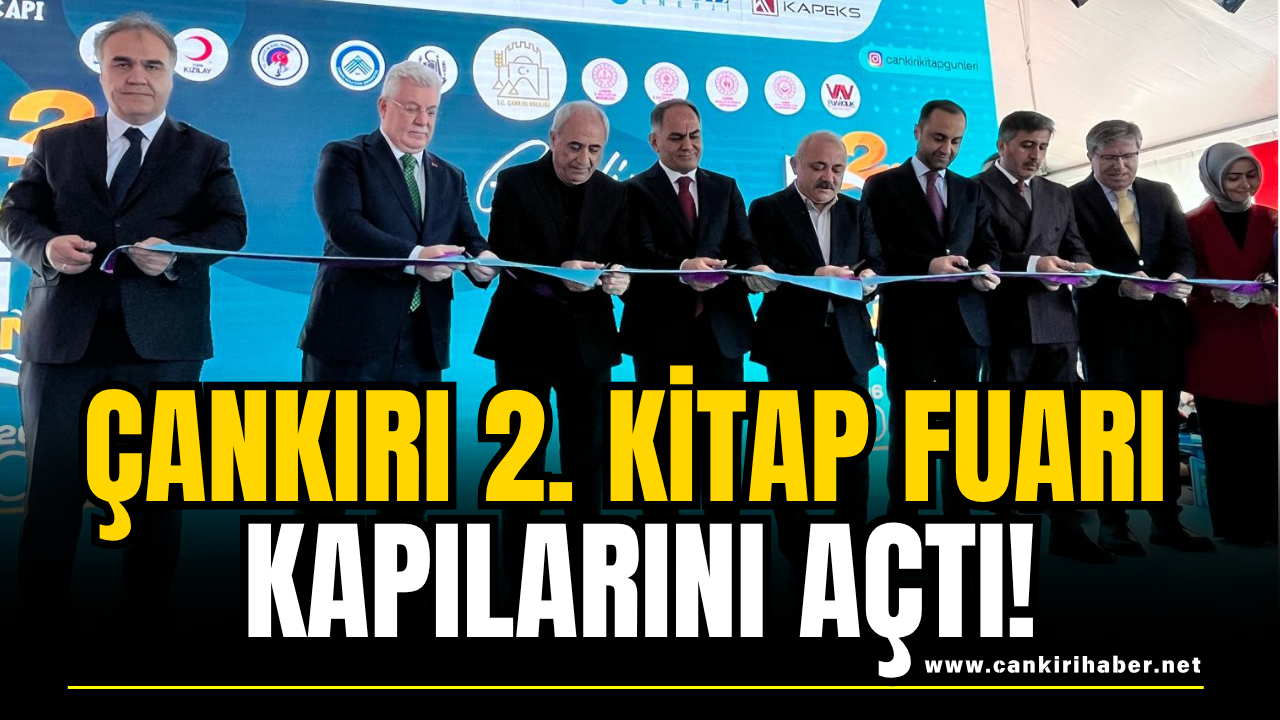 Çankırı 2. Kitap Fuarı Kapılarını Açtı!