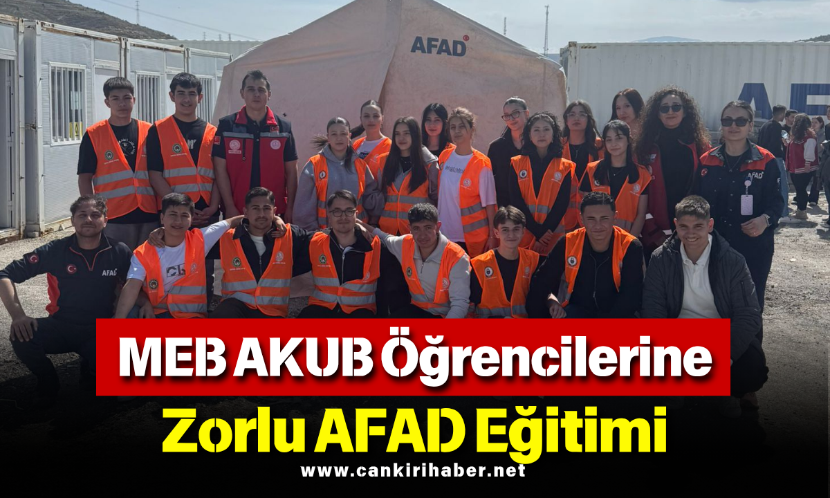 MEB AKUB Öğrencilerine Zorlu AFAD Eğitimi