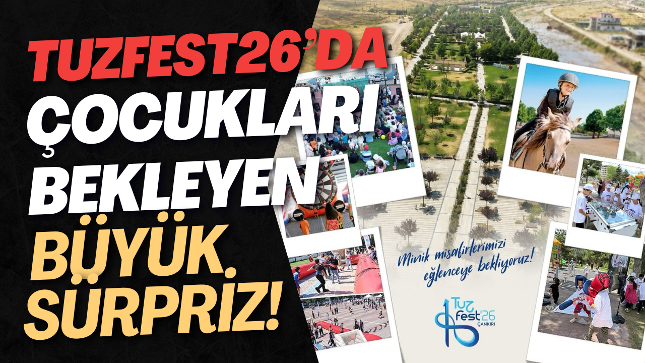 Tuzfest’26’Da Çocukları Bekleyen Büyük Sürpriz!