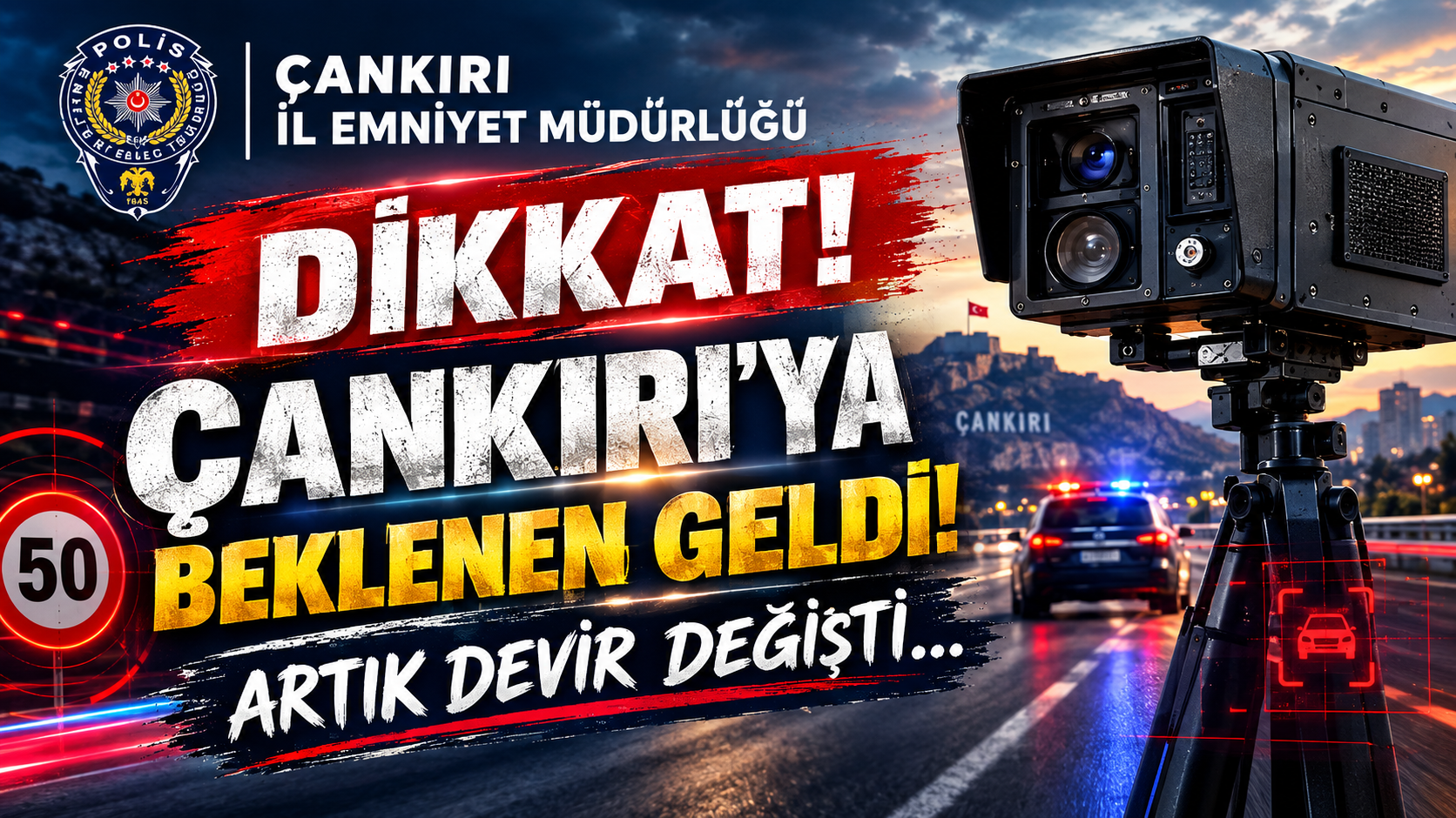 Çankırı’da Radar Denetiminde Yeni Dönem Başladı