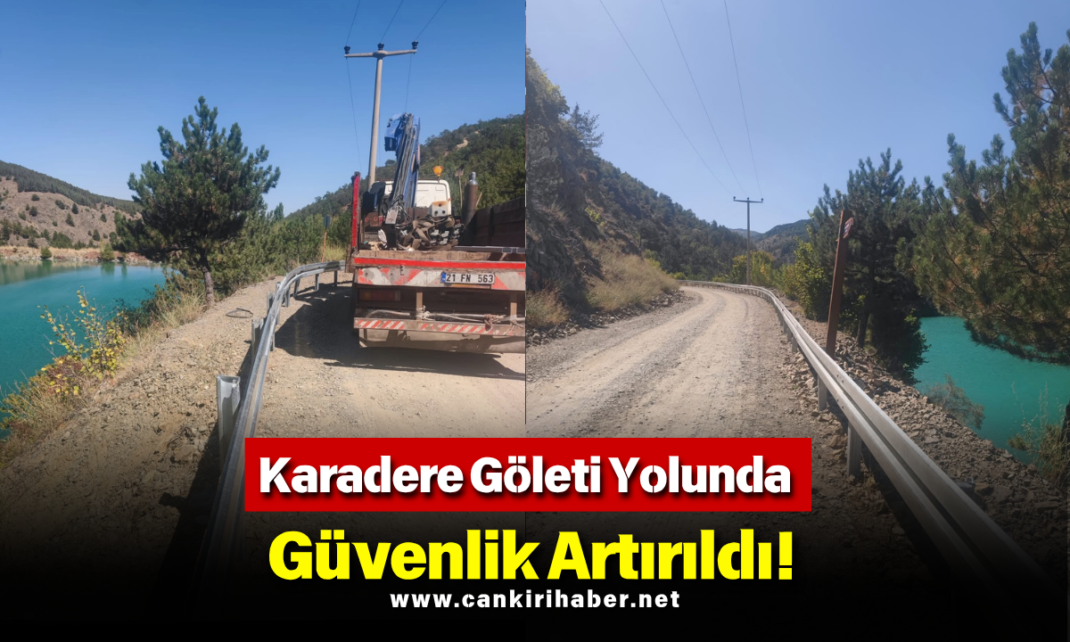 Karadere Göleti Yolunda Güvenlik Artırıldı!