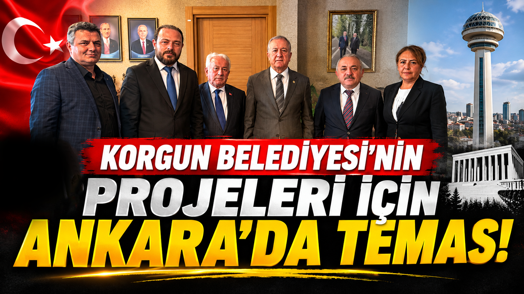 Korgun Belediyesi Ankara Temasları