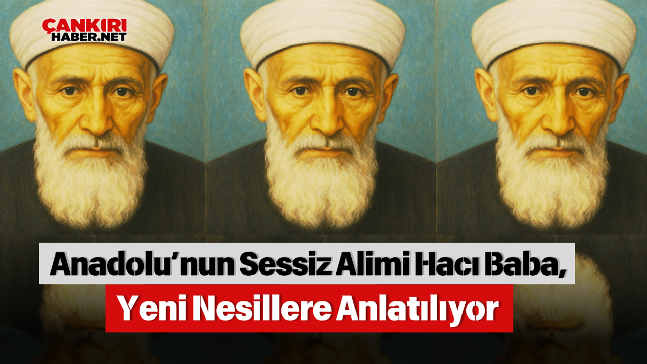 Anadolu’nun Sessiz Alimi Hacı Baba, Yeni Nesillere Anlatılıyor