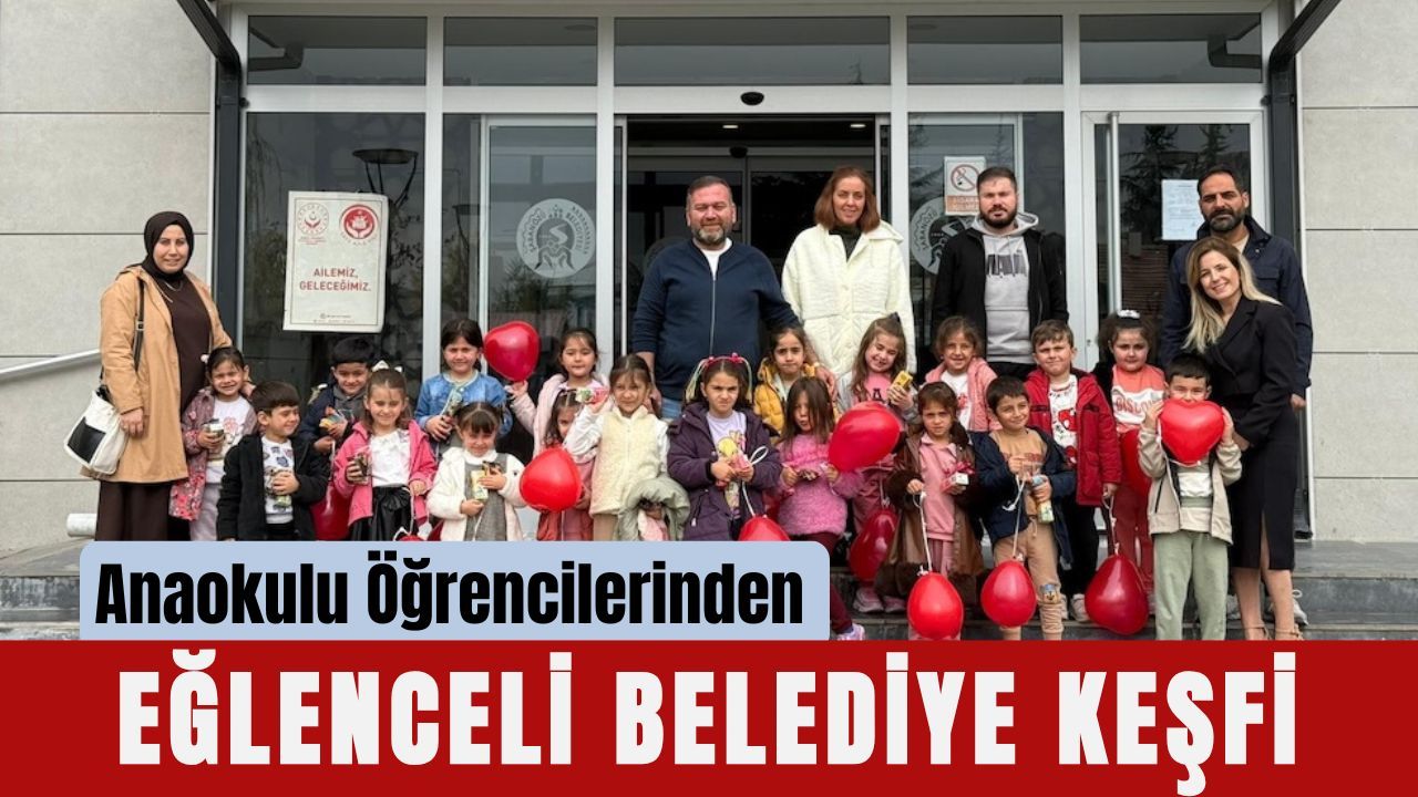 Anaokulu Öğrencilerinden Eğlenceli Belediye Keşfi