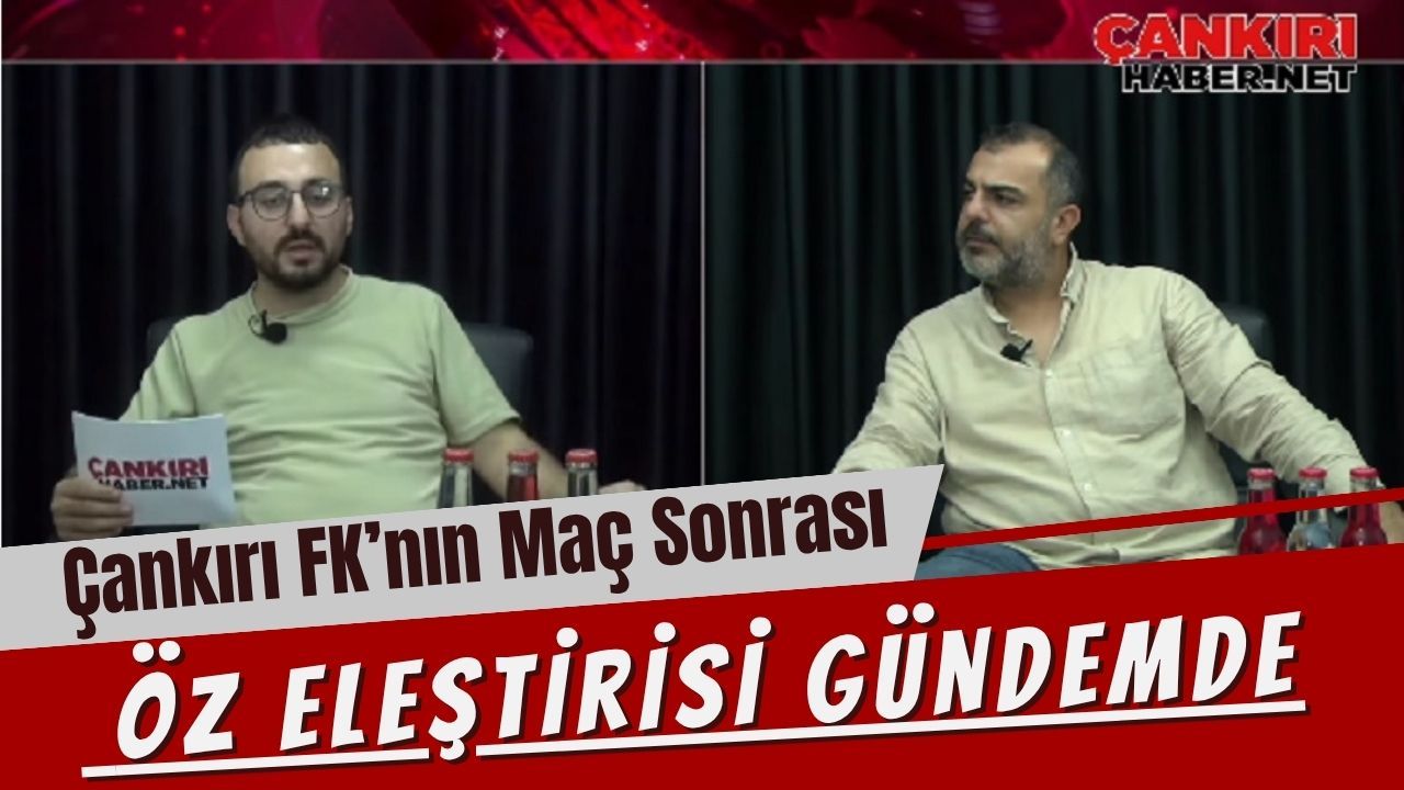 Çankırı FK’nın Maç Sonrası Öz Eleştirisi Gündemde