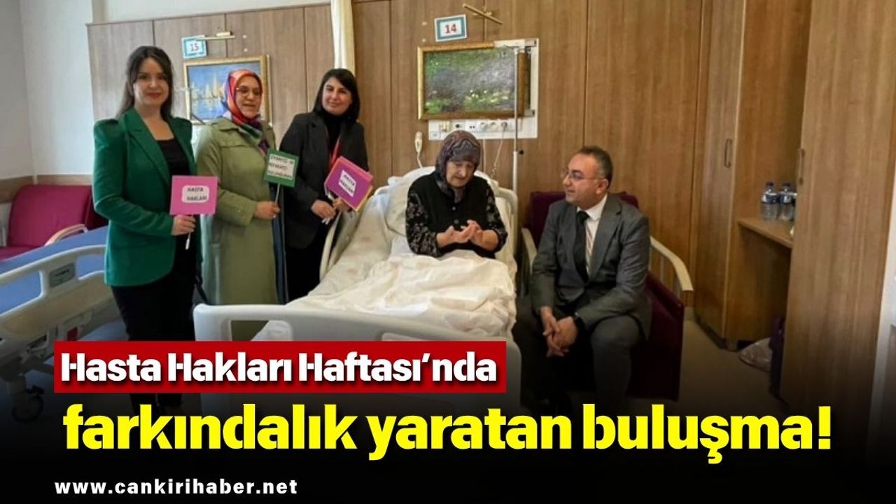 Hasta Hakları Haftası’nda farkındalık yaratan buluşma!