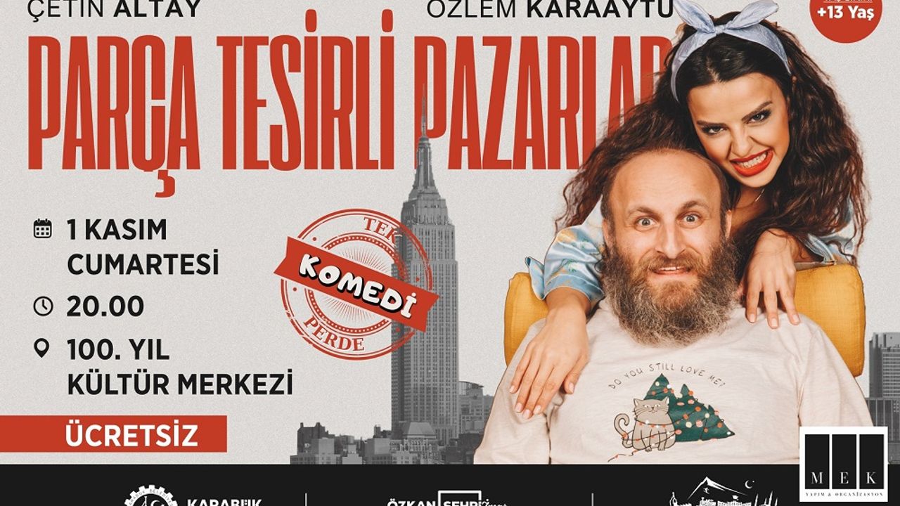 Karabük’te Ücretsiz Komedi Oyunu Tiyatroseverlerle Buluşuyor