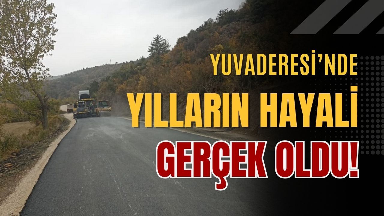Yuvaderesi’nde Yılların Hayali Gerçek Oldu!