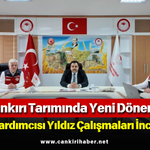 Çankırı Tarımında Yeni Dönem! Vali Yardımcısı Yıldız Çalışmaları İnceledi!