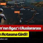 Çankırı’nın Ilgaz’ı Uluslararası Yarışın Rotasına Girdi!
