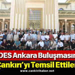 ÇEDES Ankara Buluşmasında Çankırı’yı Temsil Ettiler!