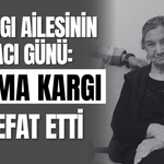 Kargı Ailesinin Acı Günü: Fatma Kargı Vefat Etti