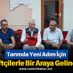 Tarımda Yeni Adım İçin Çiftçilerle Bir Araya Gelindi!