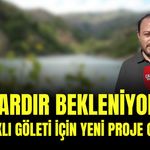 Yıllardır Bekleniyordu! Yapraklı Göleti İçin Yeni Proje Geliyor