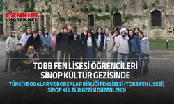 TOBB Fen Lisesi Öğrencileri Sinop Kültür Gezisinde