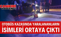 Otobüs Kazasında Yaralananların İsimleri Ortaya Çıktı