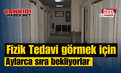 Fizik Tedavi görmek için aylarca sıra bekliyorlar