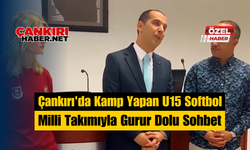 Çankırı'da Kamp Yapan U15 Softbol Milli Takımıyla Gurur Dolu Sohbet