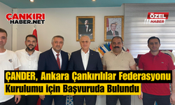 ÇANDER, Ankara Çankırılılar Federasyonu Kurulumu İçin Başvuruda Bulundu