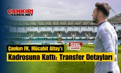 Çankırı FK, Mücahit Altay'ı Kadrosuna Kattı: Transfer Detayları