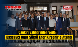 Çankırı Valiliği'nden Veda: Başsavcı Oğuz Şükrü Ener Kırşehir'e Atandı