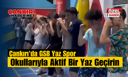 Çankırı'da GSB Yaz Spor Okullarıyla Aktif Bir Yaz Geçirin