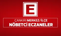 Çankırı'da 03 Temmuz Günü Nöbetçi Eczaneler