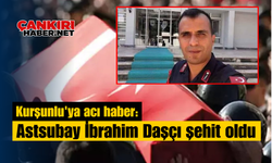 Kurşunlu'ya acı haber Astsubay İbrahim Daşçı şehit oldu