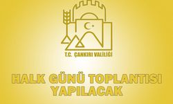 Çankırı Valiliği, Temmuz ayı Halk Günü Toplantısı'nın tarihini duyurdu