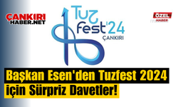 Başkan Esen'den Tuzfest 2024 İçin Sürpriz Davetler!