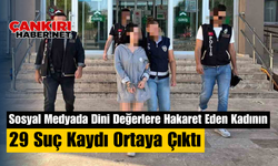 Sosyal Medyada Dini Değerlere Hakaret Eden Kadının 29 Suç Kaydı Ortaya Çıktı