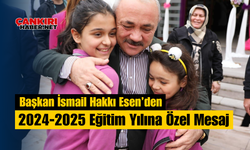 Başkan İsmail Hakkı Esen’den 2024-2025 Eğitim Yılına Özel Mesaj