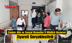 Çankırı Aile ve Sosyal Hizmetler İl Müdürü Huzurevi Ziyareti Gerçekleştirdi