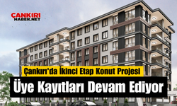 Çankırı'da İkinci Etap Konut Projesi Üye Kayıtları Devam Ediyor