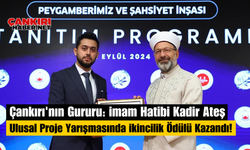 Çankırı'nın Gururu: İmam Hatibi Kadir Ateş Ulusal Proje Yarışmasında İkincilik Ödülü Kazandı!