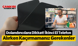 Dolandırıcılara Dikkat! İkinci El Telefon Alırken Kaçırmamanız Gerekenler