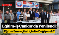 Eğitim-İş Çankırı’da Yenilendi: Eğitim Emekçileri İçin Ne Değişecek?