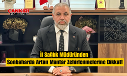 İl Sağlık Müdüründen: Sonbaharda Artan Mantar Zehirlenmelerine Dikkat!