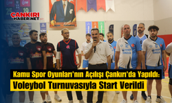 Kamu Spor Oyunları'nın Açılışı Çankırı'da Yapıldı: Voleybol Turnuvasıyla Start Verildi