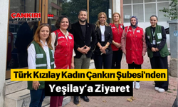 Türk Kızılay Kadın Çankırı Şubesi'nden Yeşilay’a Ziyaret