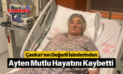 Çankırı’nın Değerli İsimlerinden Ayten Mutlu Hayatını Kaybetti