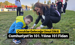 Çocuklar Geleceğe Umut Dikti Cumhuriyet’in 101. Yılına 101 Fidan