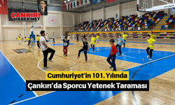 Cumhuriyet’in 101. Yılında Çankırı’da Sporcu Yetenek Taraması