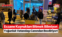 Eczane Kuyrukları Bitmek Bilmiyor: Yoğunluk Vatandaşı Canından Bezdiriyor!