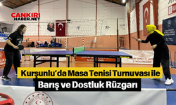 Kurşunlu’da Masa Tenisi Turnuvası ile Barış ve Dostluk Rüzgarı