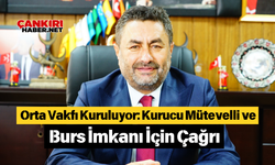 Orta Vakfı Kuruluyor: Kurucu Mütevelli ve Burs İmkanı İçin Çağrı