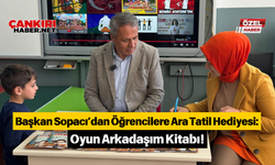 Başkan Sopacı’dan Öğrencilere Ara Tatil Hediyesi: Oyun Arkadaşım Kitabı!